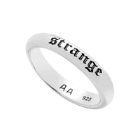 YOU ARE STRANGE - Sterling Silver Ring